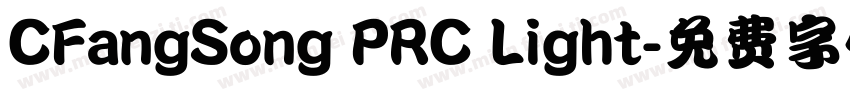 CFangSong PRC Light字体转换